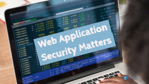 Web application security matters